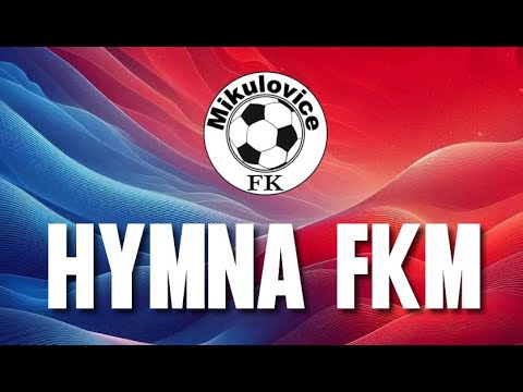 FK MIKULOVICE - klubová hymna (2024)