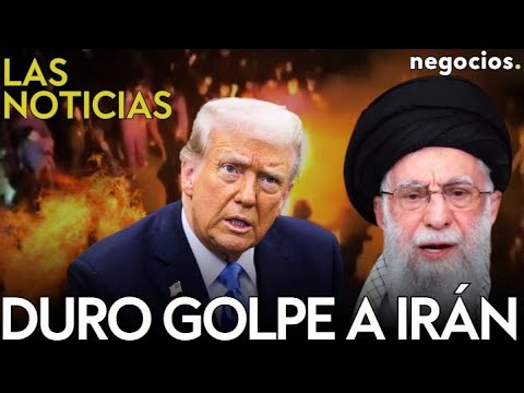 LAS NOTICIAS: Trump asesta un duro golpe contra Irán, Rusia lanza un ataque masivo y China advierte