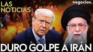 LAS NOTICIAS: Trump asesta un duro golpe contra Irán, Rusia lanza un ataque masivo y China advierte
