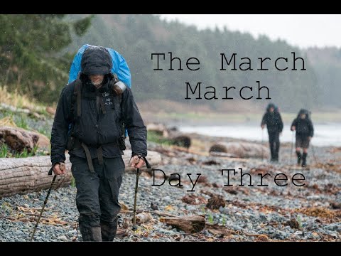 The March March, Day Three