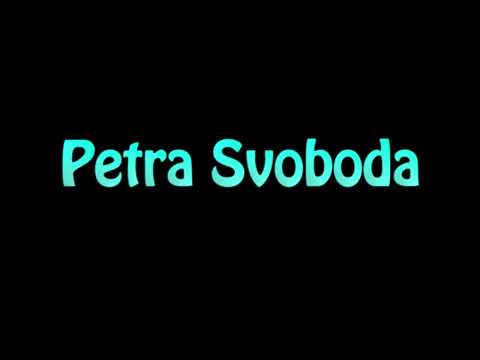 Learn How To Pronounce Petra Svoboda
