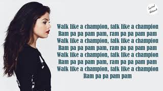 Selena Gomez - Like a Champion | Lyrics