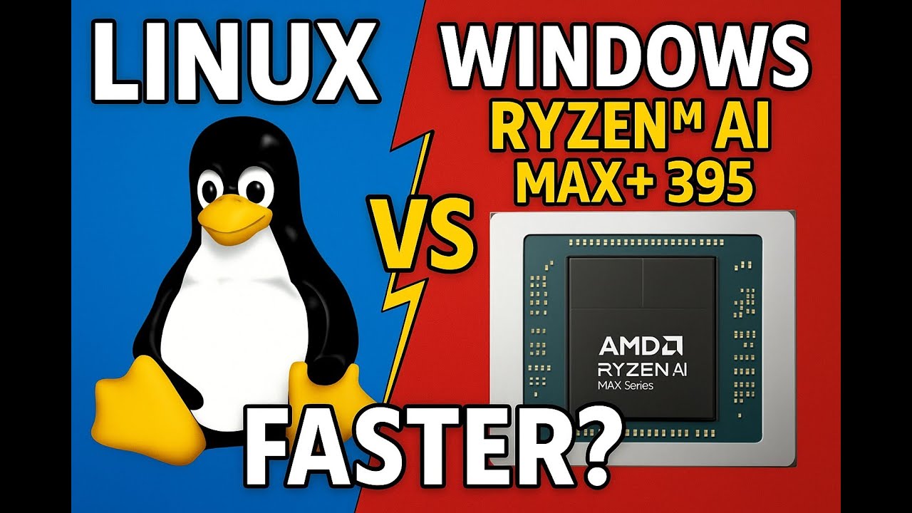 Linux vs Windows on Ryzen AI Max+ 395 – Which Is Faster for LLMs?