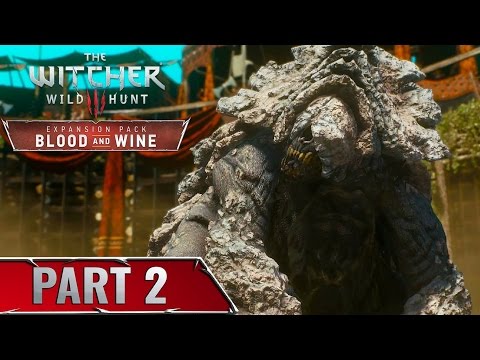 The Witcher 3: Blood and Wine Gameplay Walkthrough Part 2 - Defeat Shaelmaar -The Beast Of Toussaint
