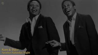 Sam &amp; Dave - Another Saturday Night [HQ]