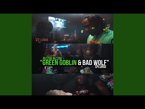 Green Goblin & Bad Wolf