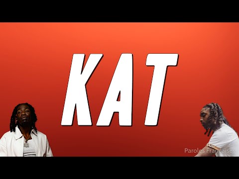 Gazo - KAT ft. La Rvfleuze (Paroles)