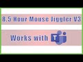 8 5 Hours Mouse Jiggler Version 3 Keep MS Teams GREEN ACTIVE AWAKE For Full Shift