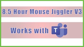 8.5 Hours Mouse Jiggler Version 3 - Keep  MS Teams GREEN ACTIVE  AWAKE for Full 