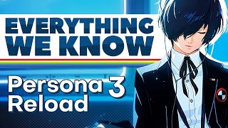 Persona 3 Reload - Everything We Know So Far