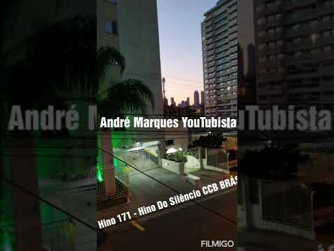 Hino 171 - Hino Do Silêncio CCB BRÁS