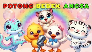 Potong bebek Angsa Lagu anak anak ✨ Lagu anak indonesia Populer Seru | Anak belajar dan menyenangkan