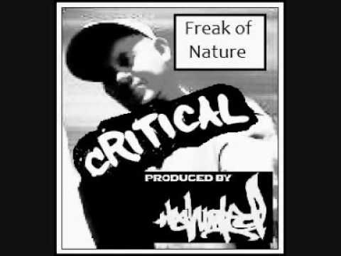 Critical Freak of Nature Produced by theHunted
