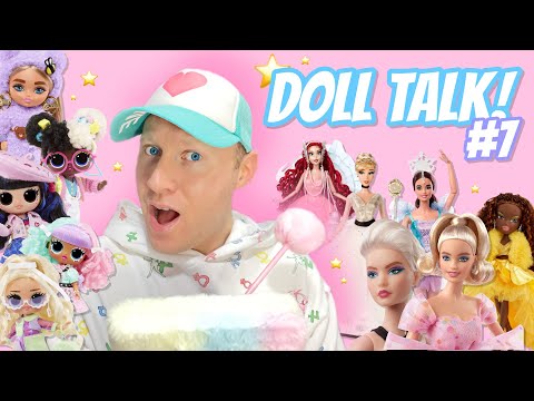 Doll Talk #7 ! 🎀 Barbie, LOL, RH, Disney and Bratz?!