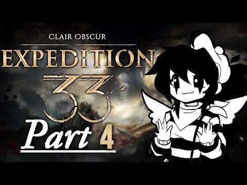 WE CONTINUE | Clair Obscur: Expedition 33 - Part 4