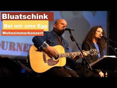 QuarantaeneTV #3: Bluatschink - Bei mir ums Egg - Wohnzimmerkonzert