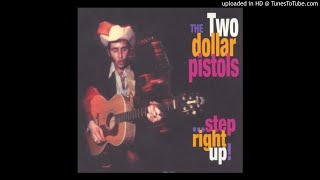Two Dollar Pistols - Wine Me Up (live)