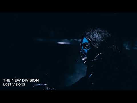 The New Division - Lost Visions
