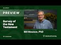 Survey Of The New Testament Bill Mounce NT120 00 Preview