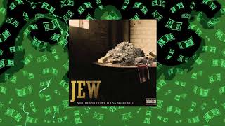 NELL - Jew Ft. Denzel Curry, Pouya & Shakewell (Prod. By. Ronny J)