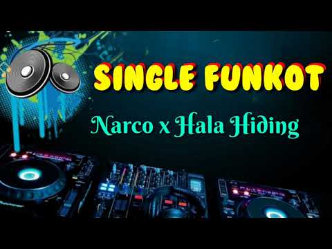 Narco x Hala Hidding [ RiO FX ] Dennie rmx _ Single Funkot