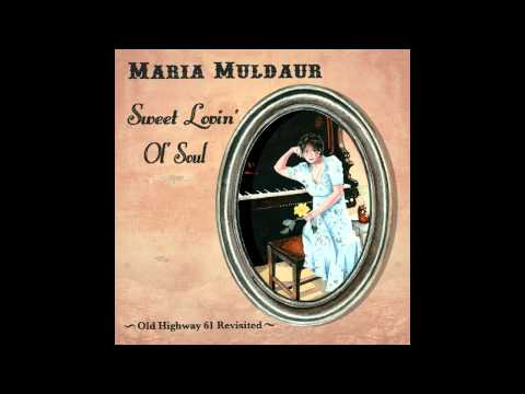 Maria Muldaur - Sweet Lovin Ol` Soul