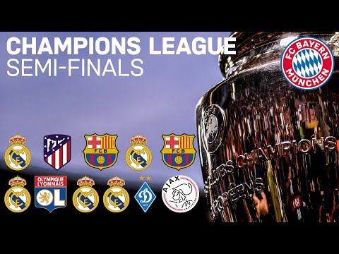 FC Bayern - All Semi-Final Matches in the Champions League
