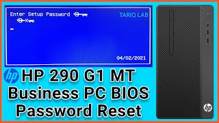 How To Reset BIOS Password On Hp 290 G1 MT Business PC | HP BIOS Unlock