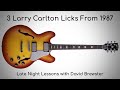 3 Larry Carlton Licks From 1987