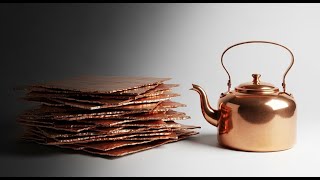 How a Flat Piece of Copper Becomes a Beautiful Kettle