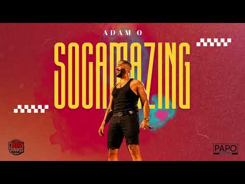 Adam O - Socamazing (2025 Soca)