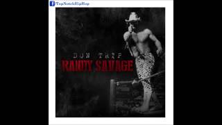 Don Trip   God Speed Randy Savage
