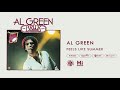 Al Green Feels Like Summer (Official Audio)