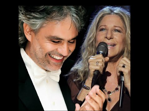 Barbra Streisand with Andrea Bocelli  