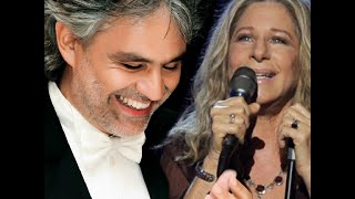 Barbra Streisand with Andrea Bocelli  &quot;I Still Can See Your Face&quot;