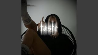 Taste Music Video