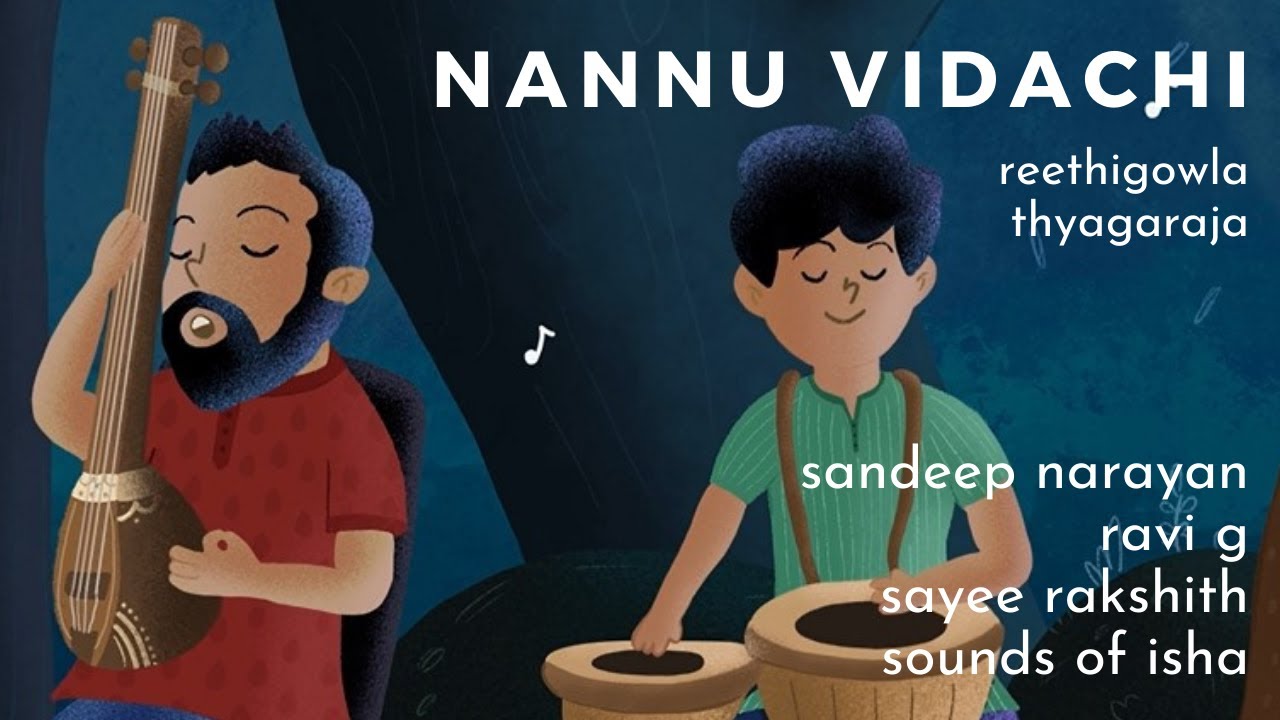 Nannu Vidachi | Sandeep Narayan, Ravi G, Sayee Rakshith, Sounds of Isha