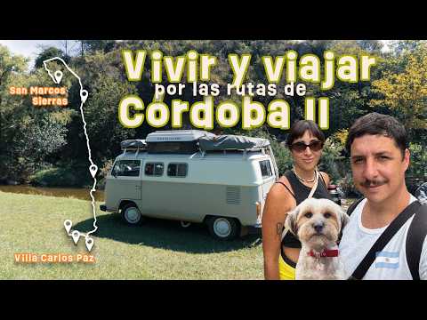 14.VIVIR VIAJANDO por CÓRDOBA 2 | en nuestra KOMBI T2 por paraísos de esta provincia