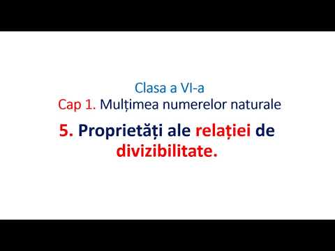 Clasa VI Proprietati ale relatiei de divizibilitate