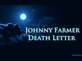 Johnny Farmer - Death Letter 