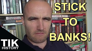 STICK TO BANKS! (And did the National Socialist state raise living standards or benefit the poor?)