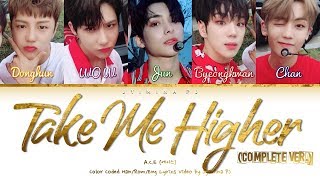 A.C.E (에이스) - &#39;Take Me Higher (Complete Ver.)&#39; Lyrics (Color Coded_Han_Rom_Eng)