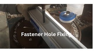 Fastner hole Fixing in UPVC