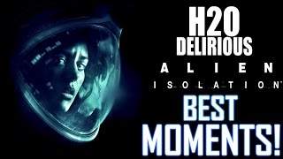 H2O Delirious - Alien Isolation Best Moments!