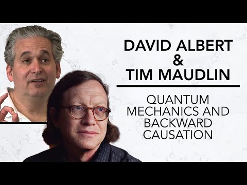 Quantum Mechanics and Backward Causation | Tim Maudlin & Robinson Erhardt