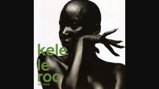 Kele Le Roc - My Love (Ignorants Remix)