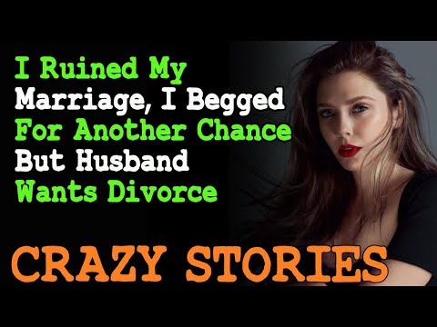I Ruined My Marriage, I Begged For Another Chance But Husband Wants Divorce | Reddit Cheating