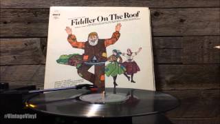 9. Now I Have Everything - Fiddler On The Roof