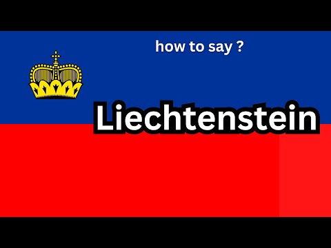 Learn How to Pronounce 'Liechtenstein'! Correctly (Country Pronunciation)