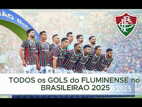 TODOS os GOLS do FLUMINENSE no BRASILEIRAO 2025